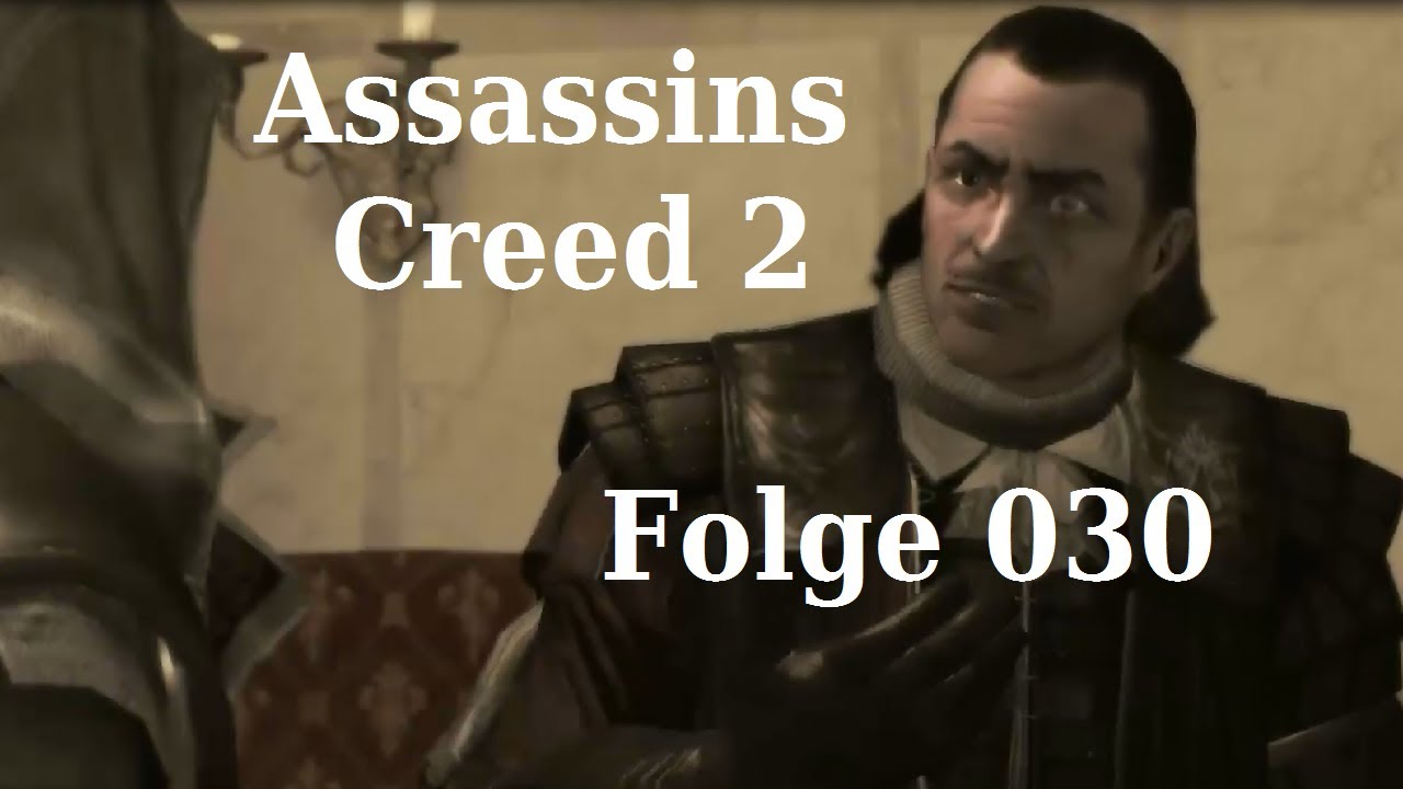 Let&acute;s Play | Assassins Creed 2 | 030 - Neue Kampftechniken [HD]