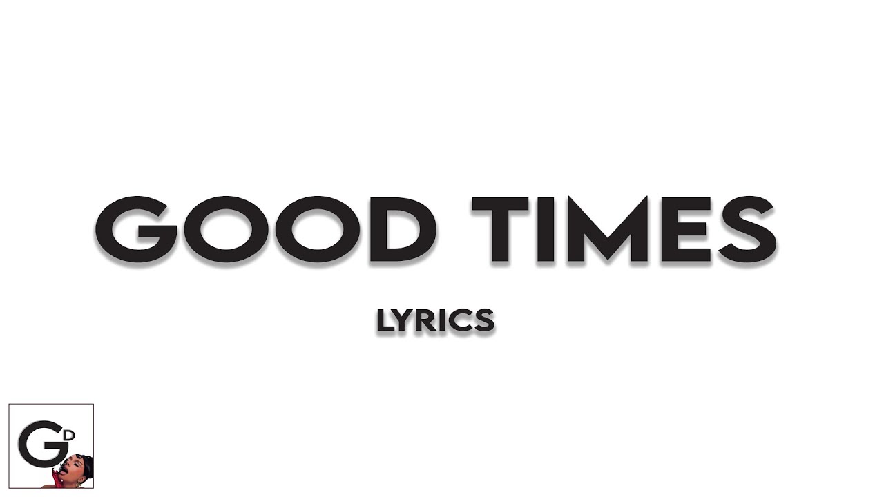 Mariah the Scientist - Good Times (Official Lyric Video)