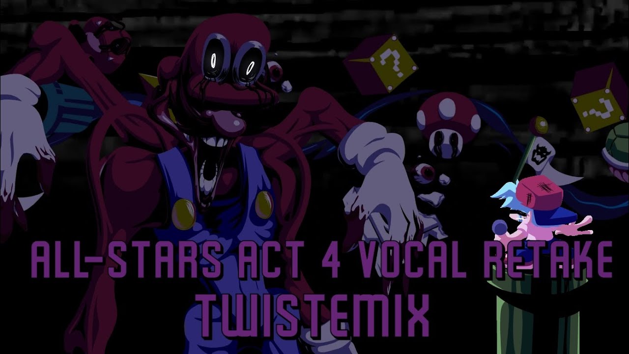 ALL-STARS [ACT 4] Vocal Retake Twistemix