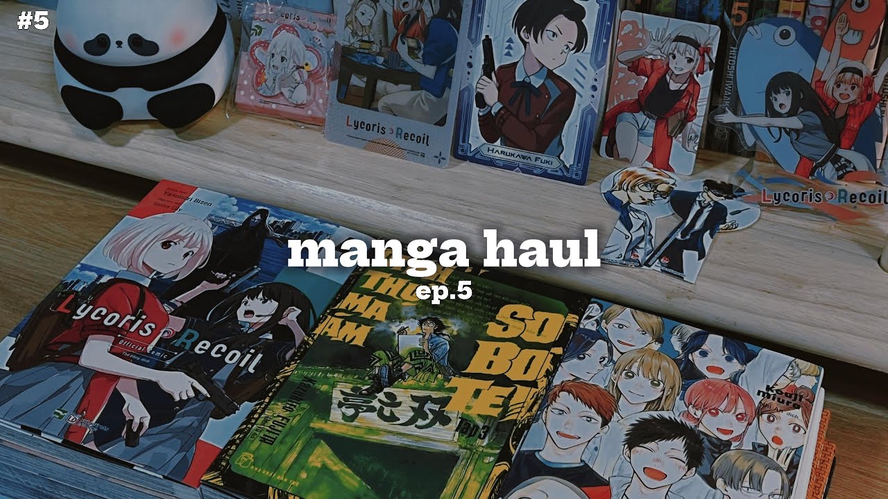 ep.5 | Manga Haul 📚✨ | 🔥 Thời gian qua mình đã mua những gì? Loạt ấn bản siêu xịn từ 3 NXB 😍📦
