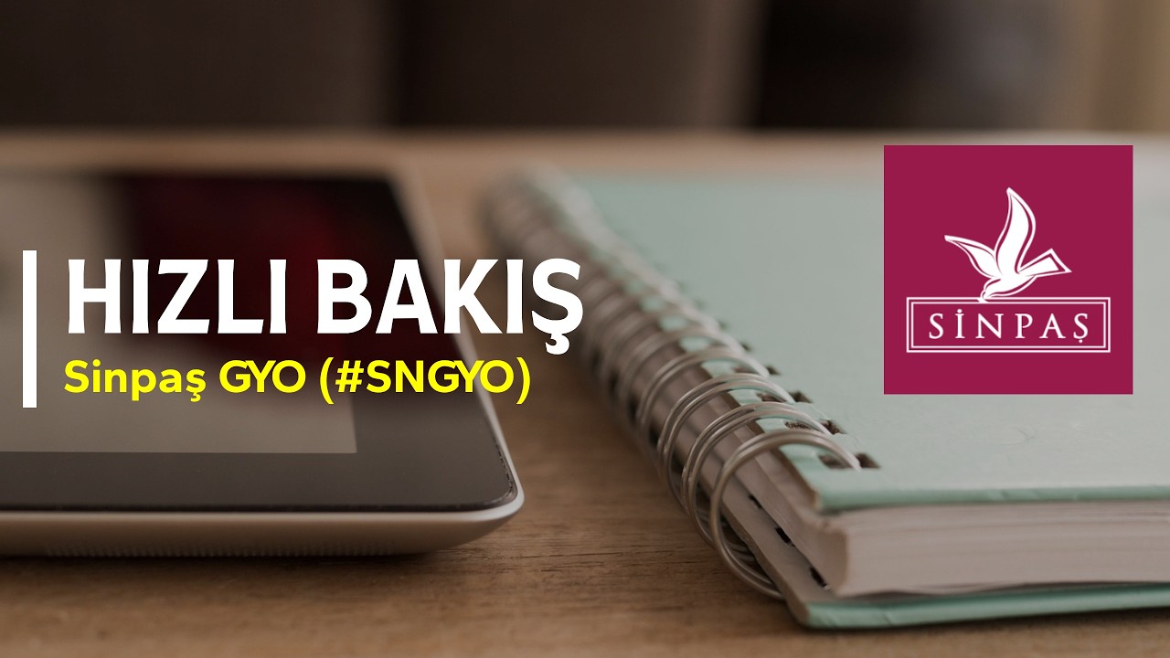 Hızlı Bakış - Sinpaş GYO #SNGYO
