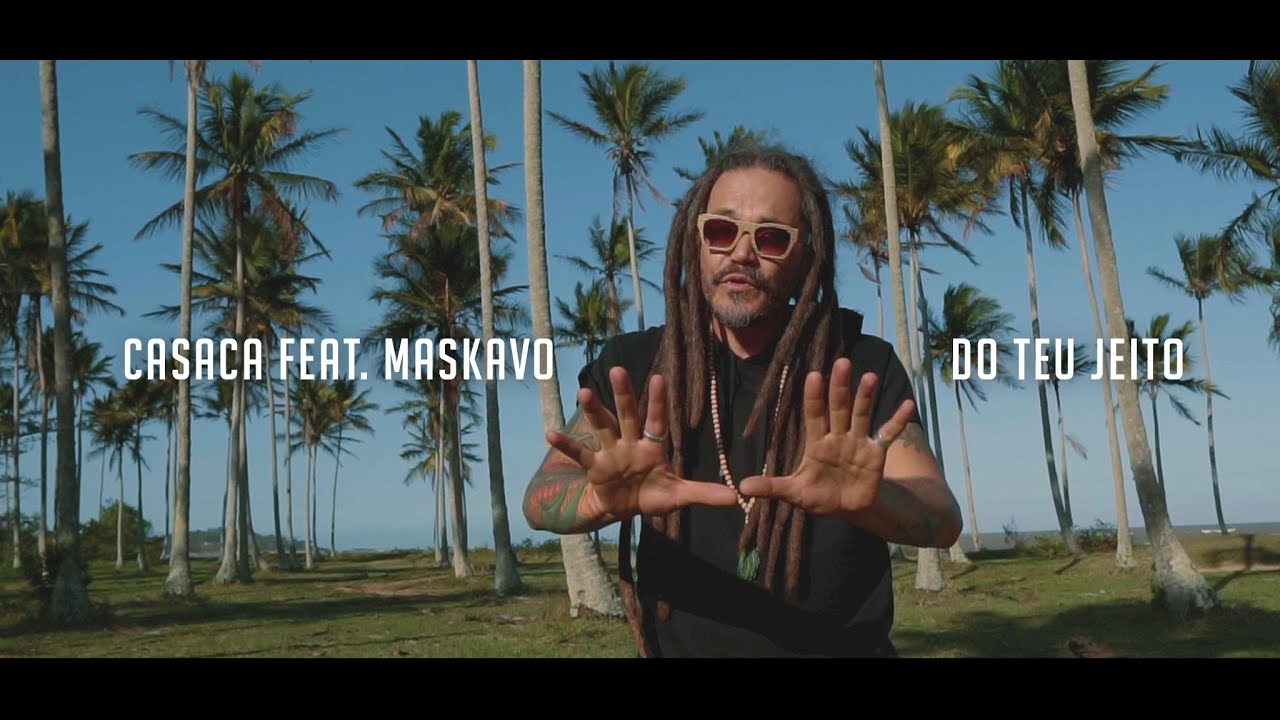 Casaca feat. Maskavo - Do Teu Jeito