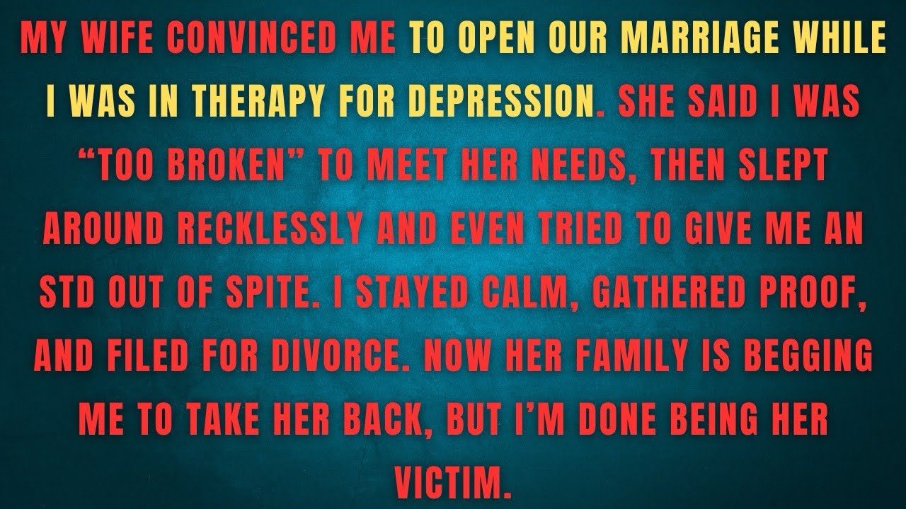 My wife convinced me to open our marriage while I was in therapy for depression. She said I was 