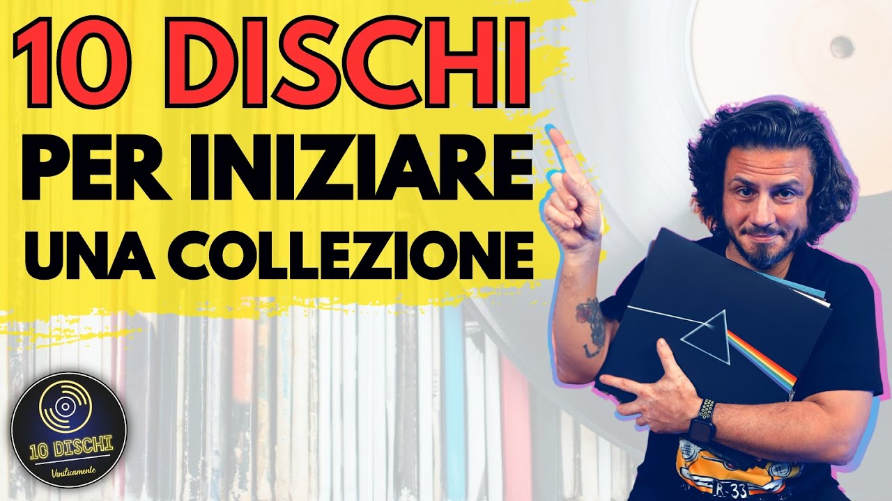 10 ALBUM IMPERDIBILI per iniziare una collezione musicale in VINILE (+ quali edizioni preferire)