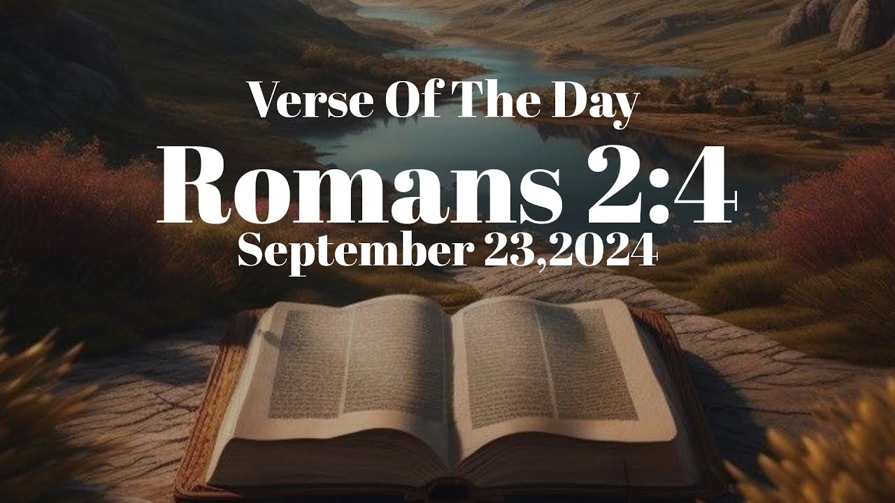 God&rsquo;s Kindness and Call to Repentance |Understanding Romans 2:4 | Verse Of The Day