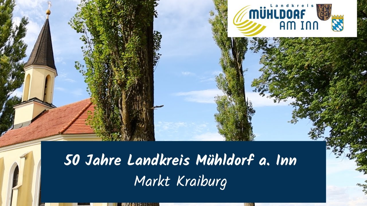 50 Jahre Landkreis Mühldorf - Markt Kraiburg