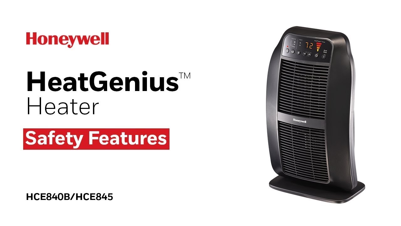 Honeywell HeatGenius™ Ceramic Heater HCE840B/HCE845 - Safety Features