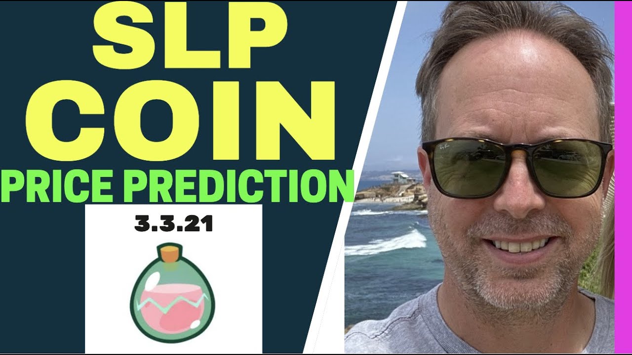 SLP COIN PRICE PREDICTION BY SMOOTH LOVE POTION
