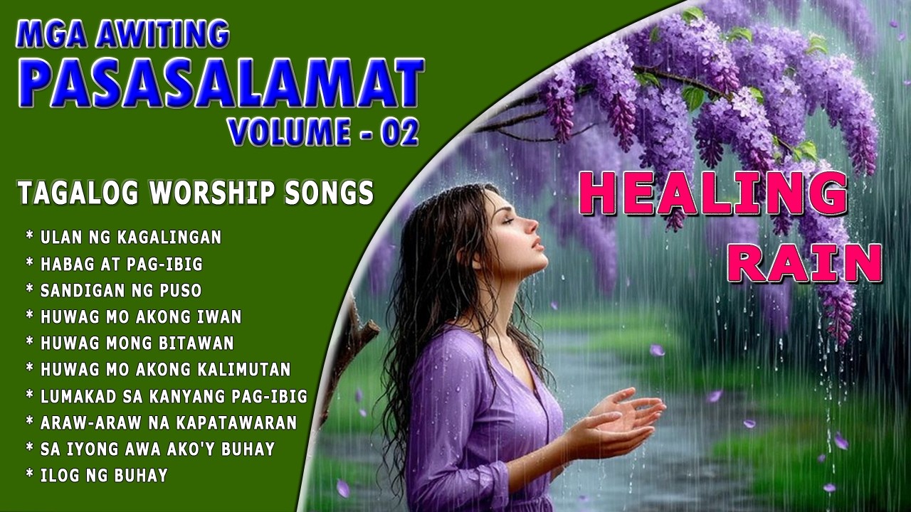 Ulan Nang Kagalingan with Lyrics | Mga Awiting Pasasalamat || Best Tagalog Worship Songs