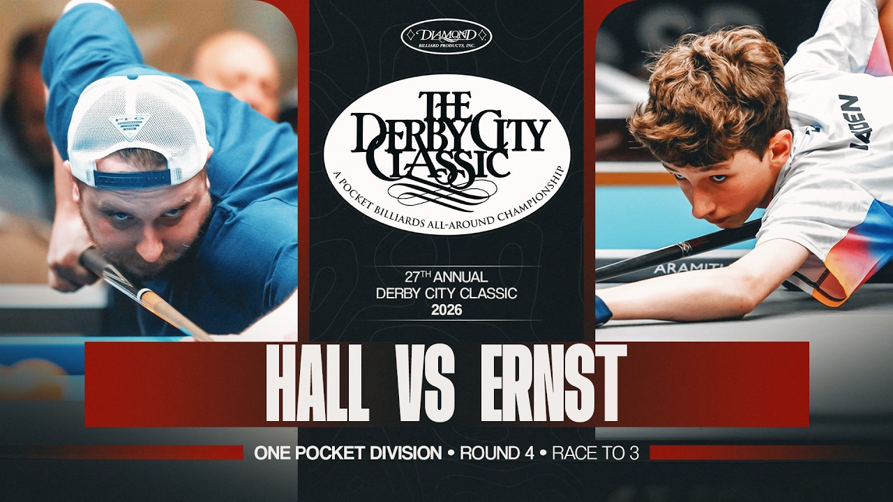 Justin Hall vs Hayden Ernst | 2026 Derby City Classic | One Pocket Round 4
