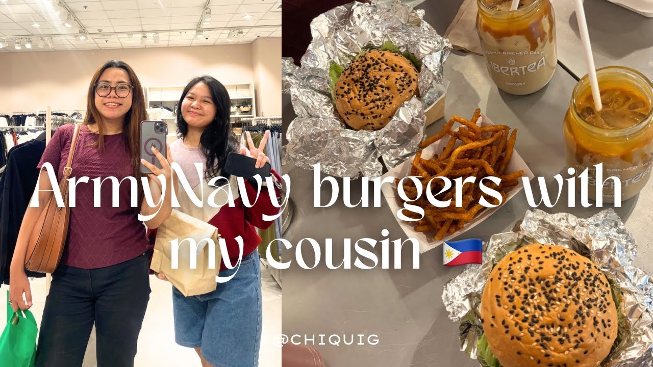 Army Navy Burgers & Tiramisu with my cousin 🍔+ Catching up with a friend 🌸| Life in Philippines 🇵🇭