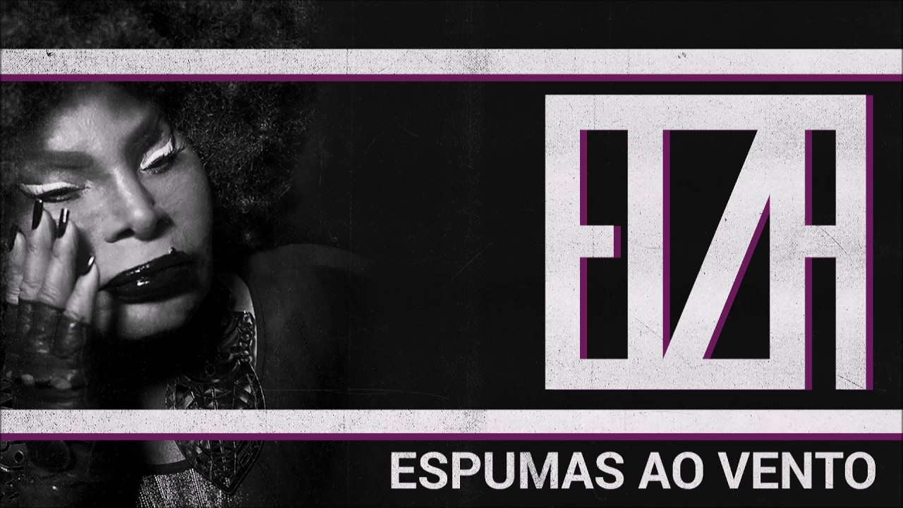 Elza Soares — Espumas ao Vento (Áudio Oficial)