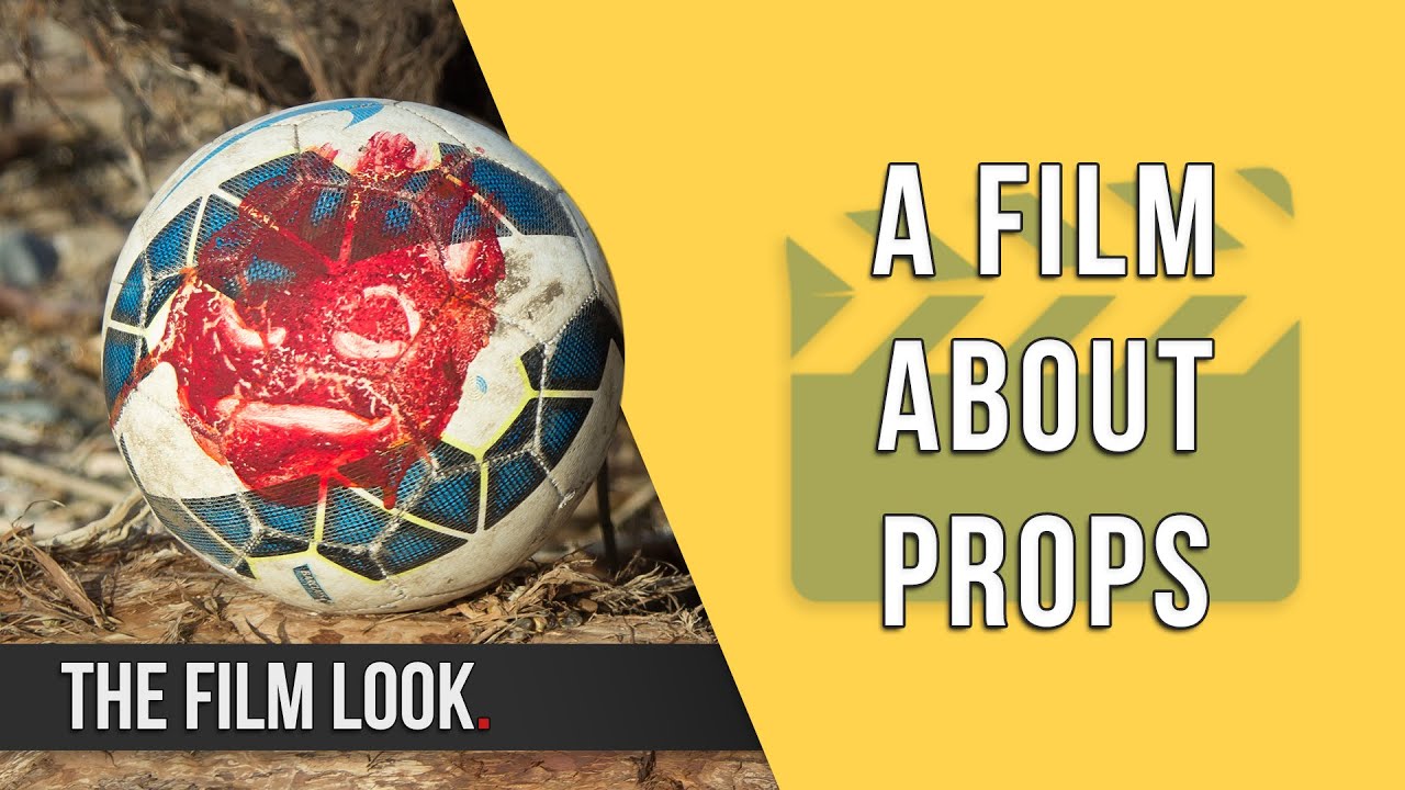 A Film About Props