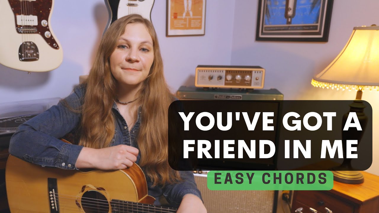 You've Got a Friend in Me Guitar Lesson (EASY CHORDS)