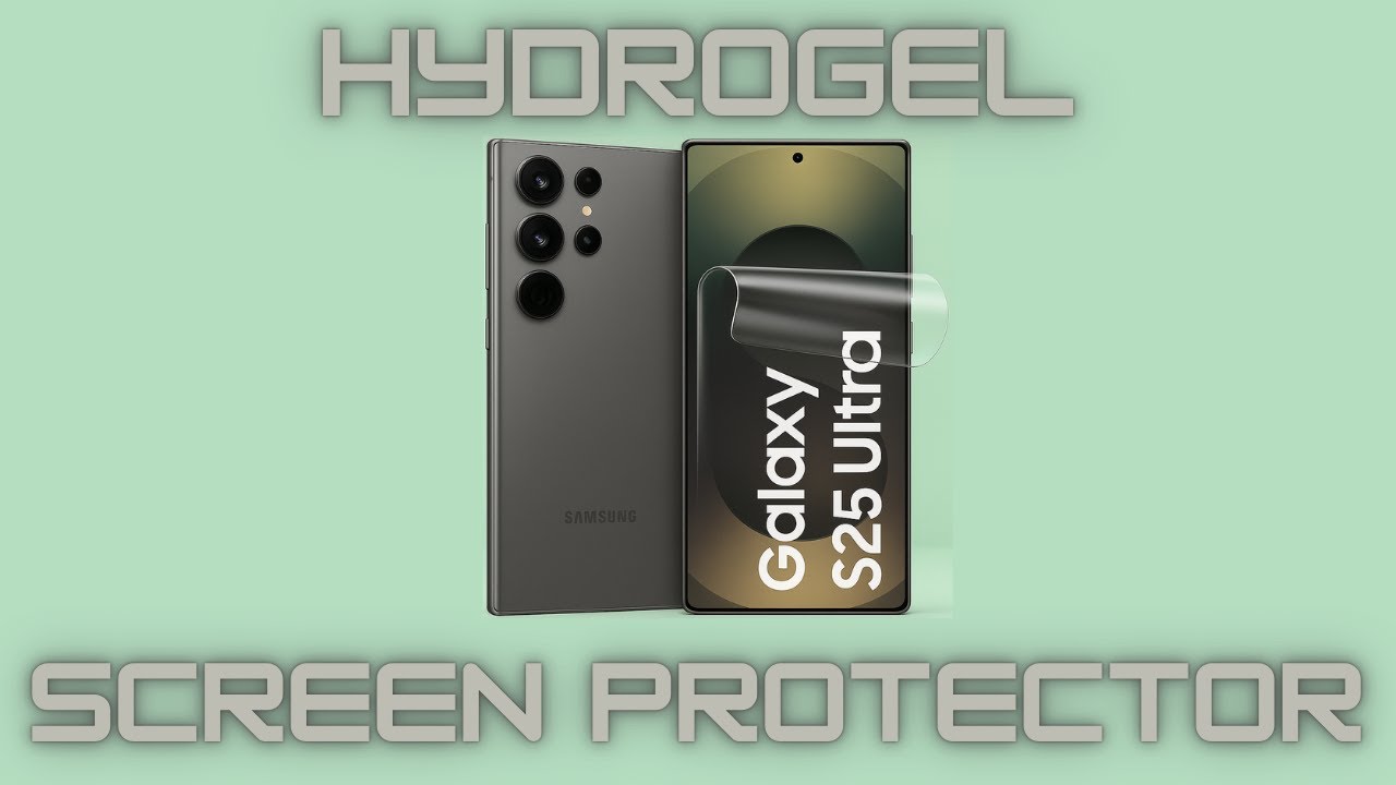 SAMSUNG GALAXY S25 ULTRA How to install Hydrogel screen protector