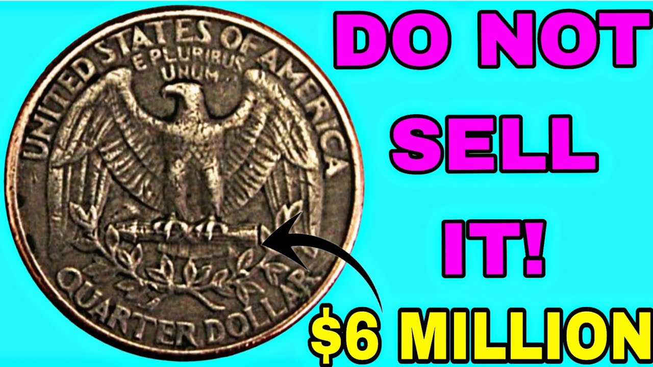 Quarter Dollar Coin Worth Money | U.S. Rare Quarters From Circulation That Are Worth Collecting