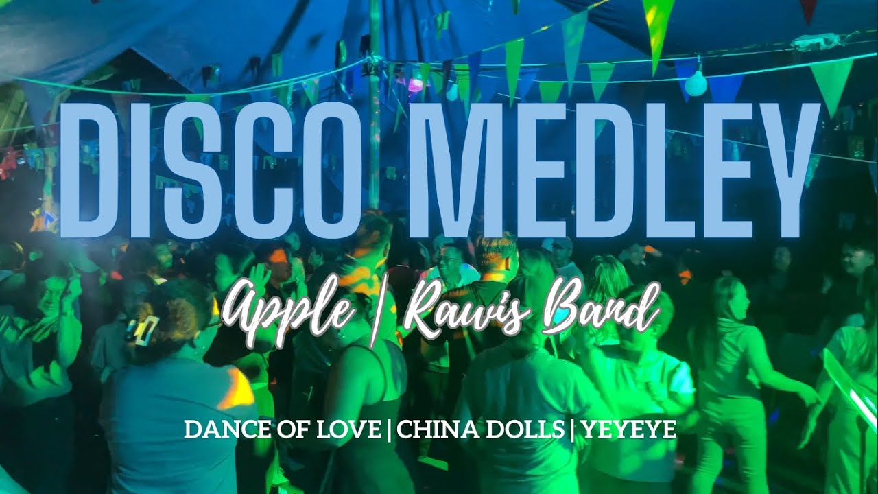 Disco Medley - Apple | Rawis Band