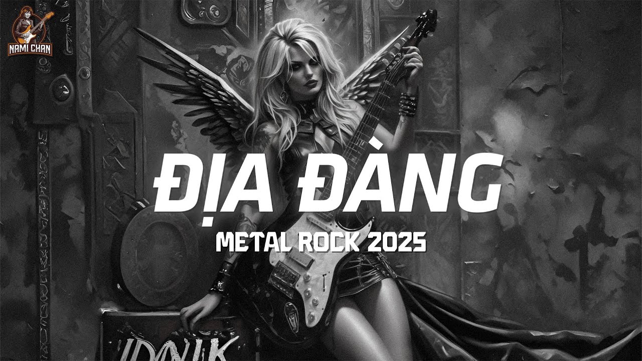 Địa Đàng (Phiên Bản Rock Cực Cháy) - Metal Rock Version