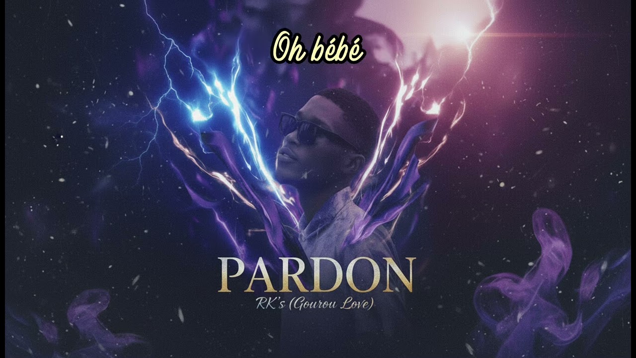RK’S - Pardon ( Lyrics Vidéo)