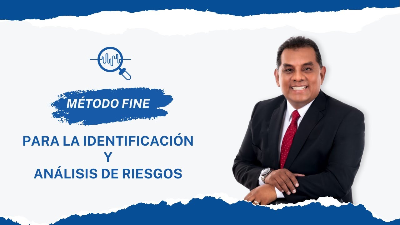 MÉTODO FINE PARA LA IDENTIFICACIÓN Y ANÁLISIS DE RIESGOS