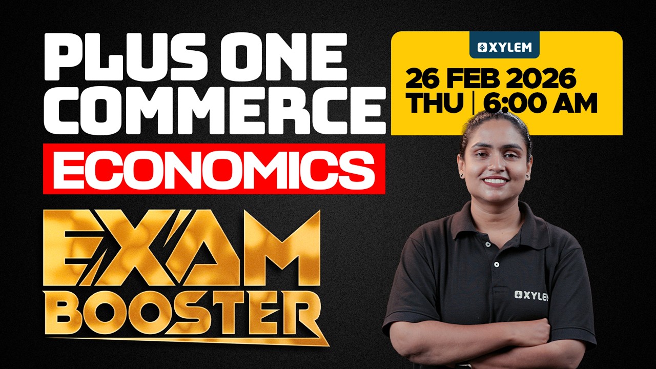 Plus One Commerce Model Exam - Economics | BOOSTER | Xylem Plus One Commerce