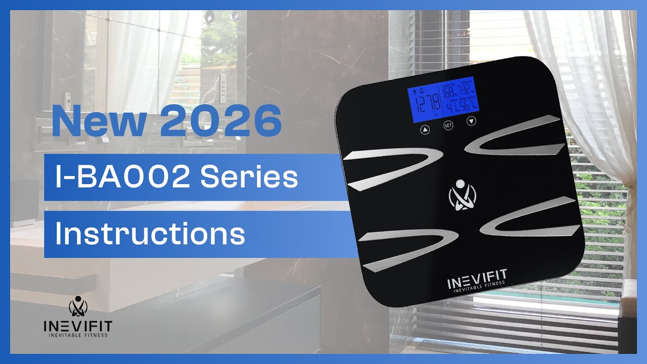INEVIFIT Body Analyzer Scale Instructions (I-BA002 & I-BA002W)