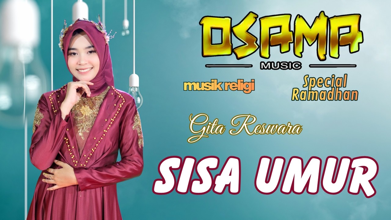 SISA UMUR - GITA RESWARA - OSAMA RELIGI - SPECIAL RAMADHAN // ANIJAYA AUDIO LIVE // AIRIN DIGIMEDIA