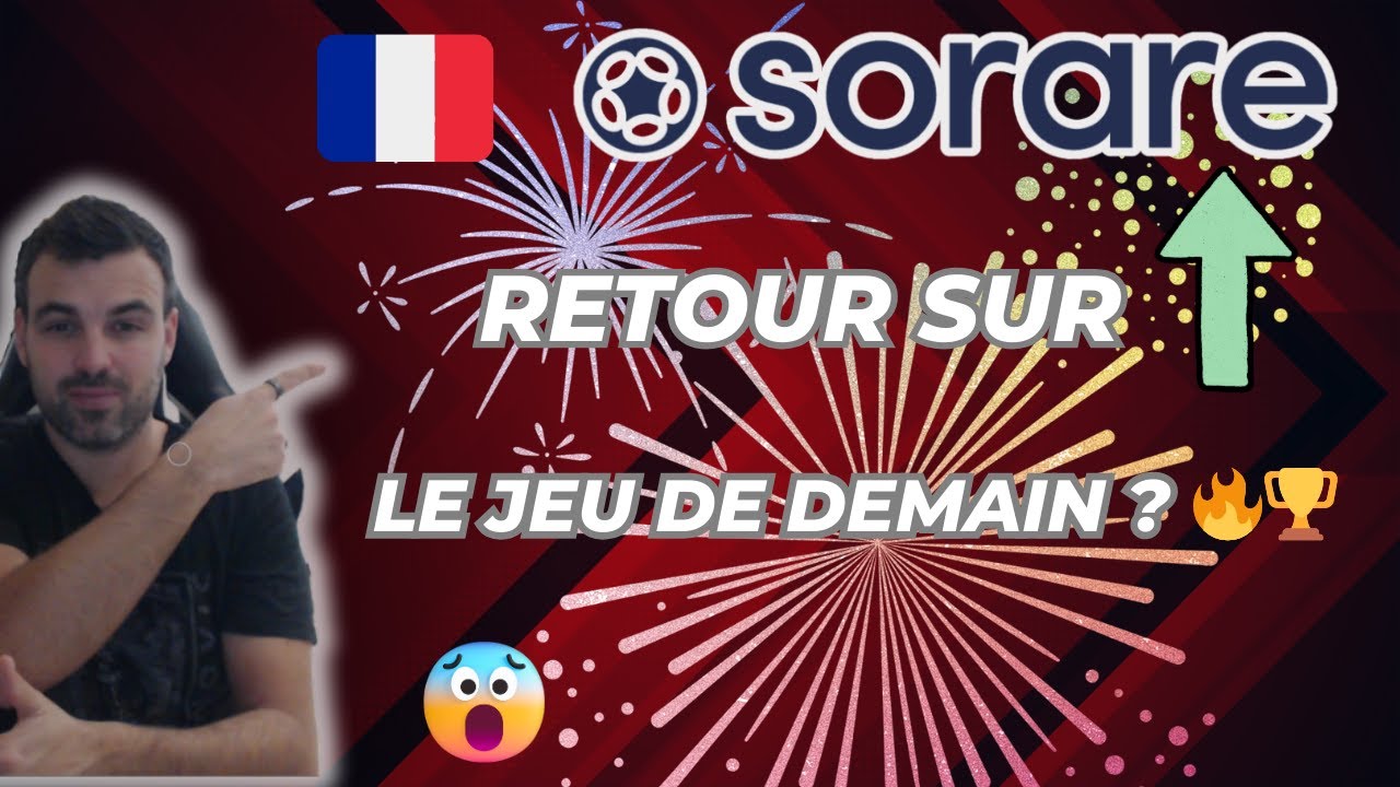 Je Reviens sur Sorare ! Le Futur du Divertissement ? ⚽🚀
