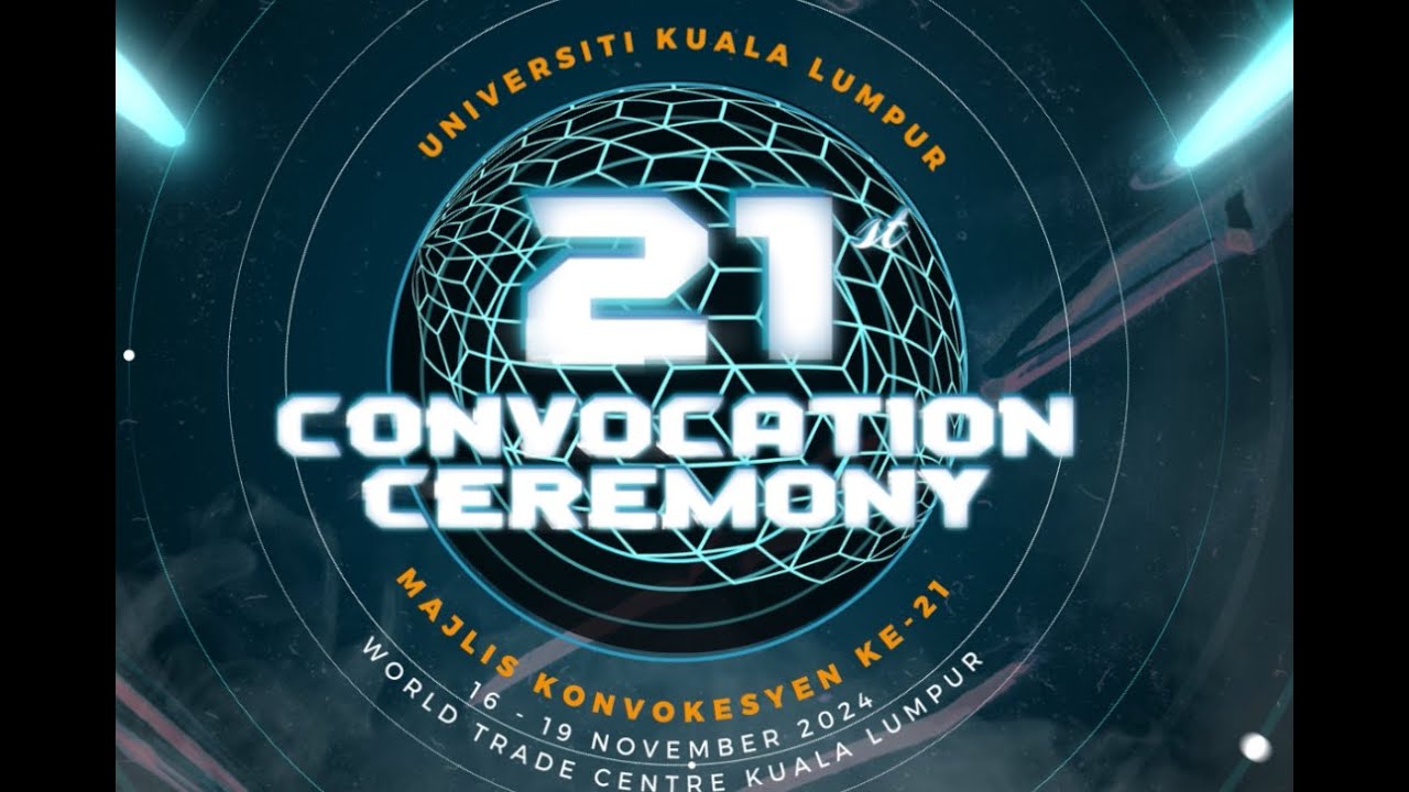 UniKL 21st Convocation Ceremony Session 3 - BIS, MFI, RCMP, MICET, MSI