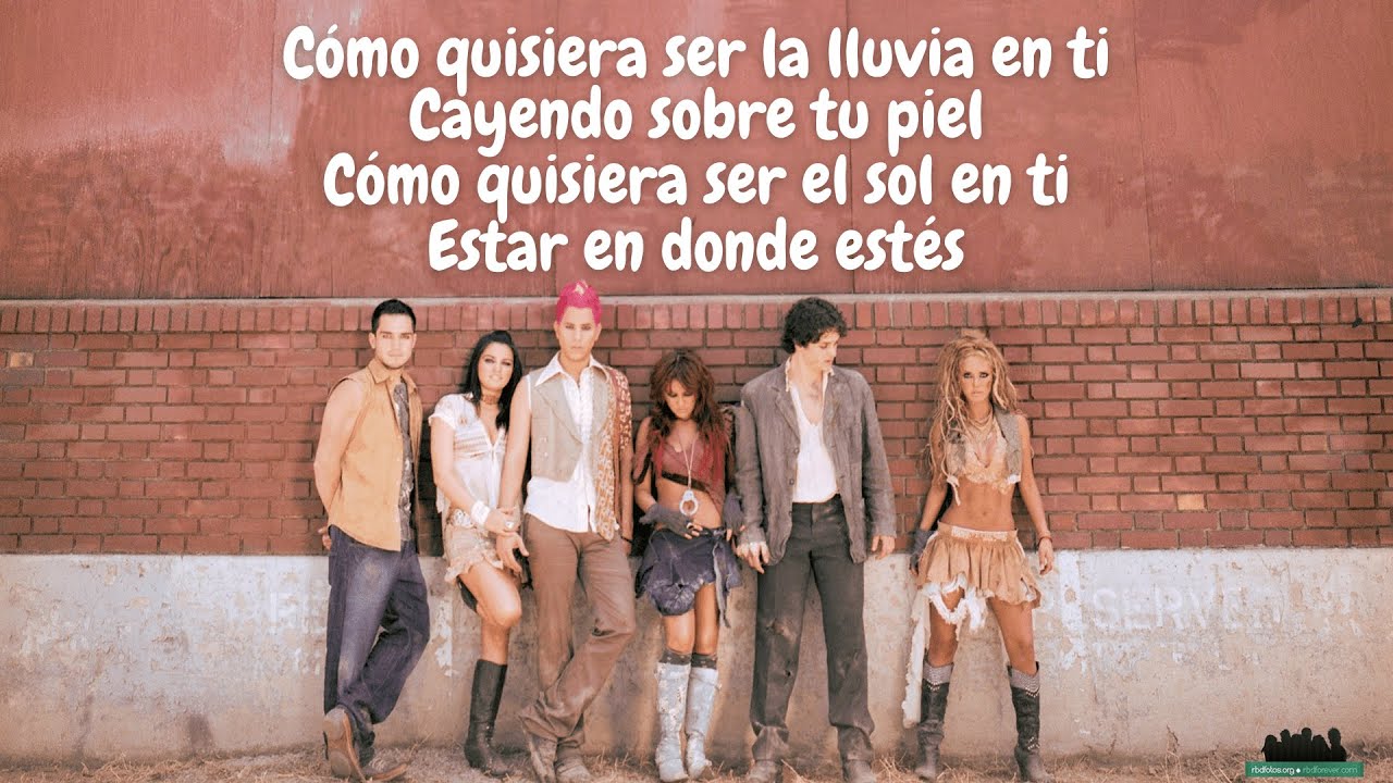 RBD - Quisiera Ser (Letra)