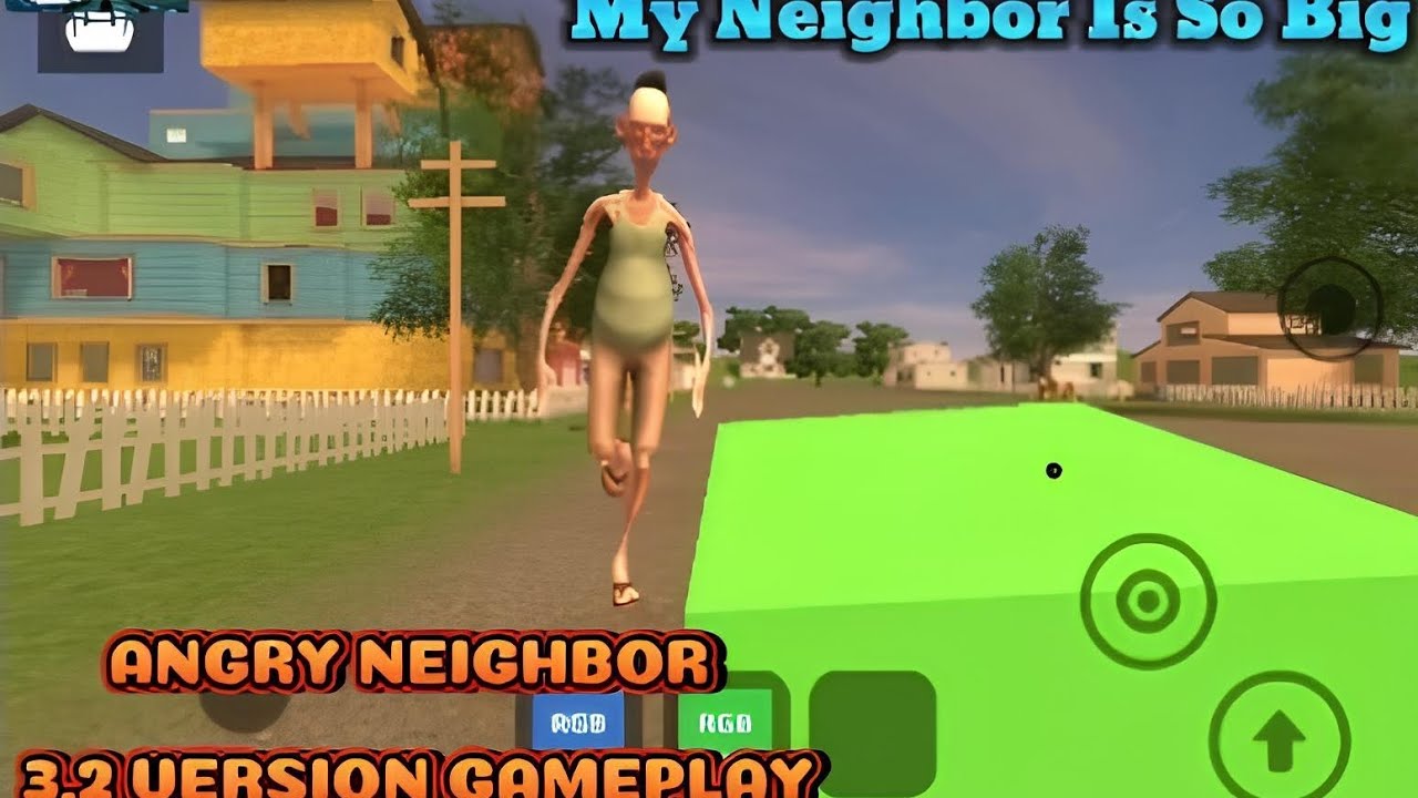 Angry Neighbor but my neighbor is so big😱