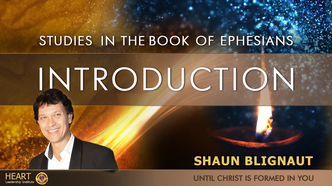 Studies in the Book of Ephesians – Introduction (audio)
