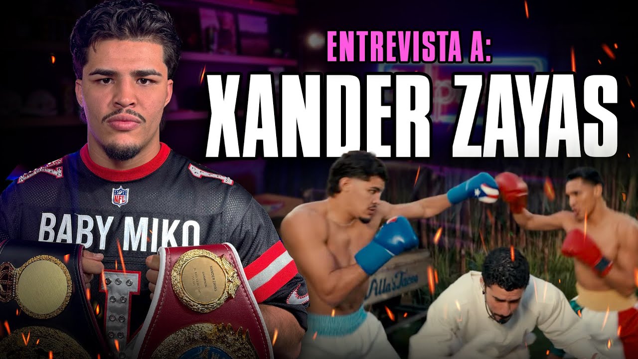 XANDER ZAYAS: LA ODISEA DEL SUPERBOWL Y SER EL CAMPEÓN UNIFICADO MÁS JOVEN