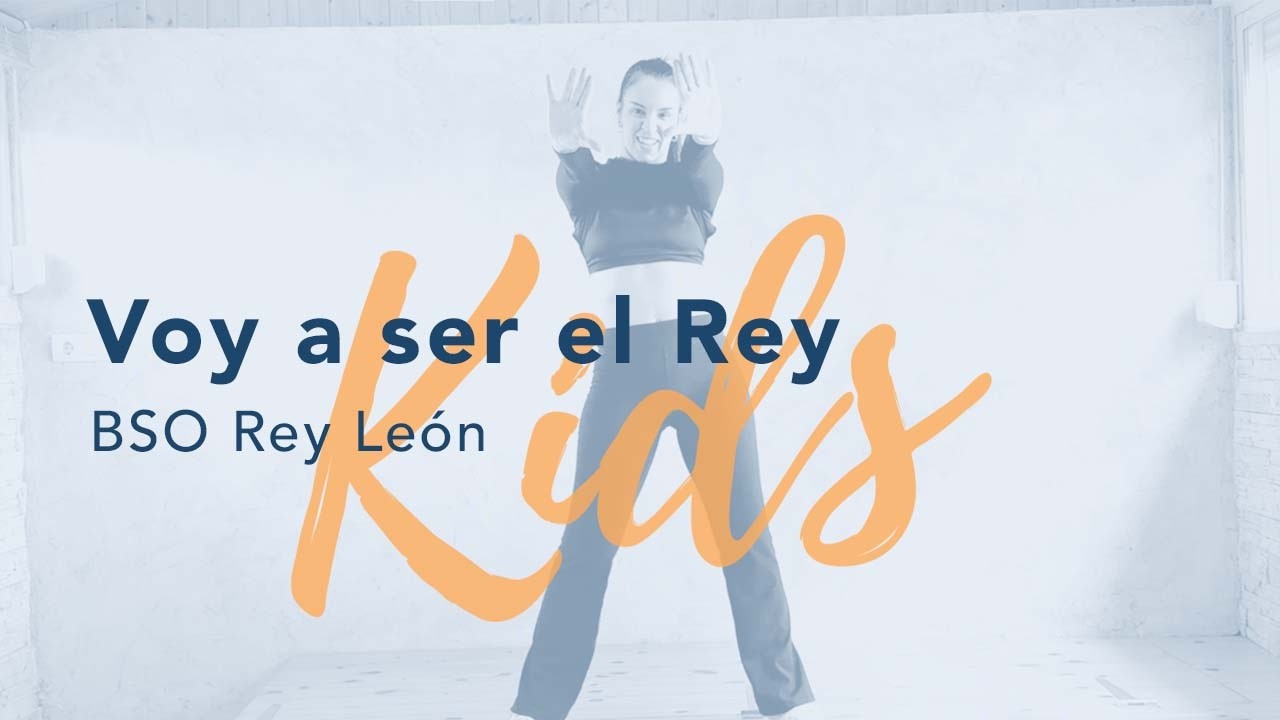Voy a ser el Rey Baile Fitness Kids