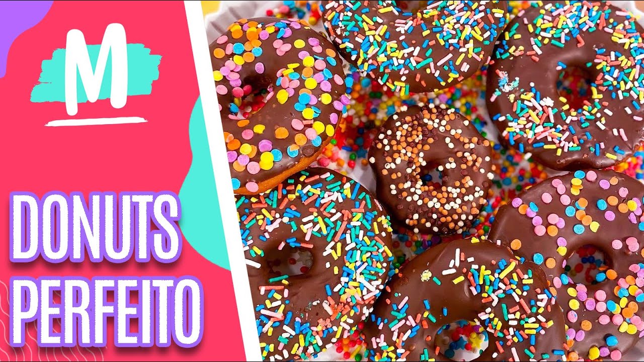 Aprenda a fazer os DONUTS PERFEITOS - Mulheres (14/07/22)
