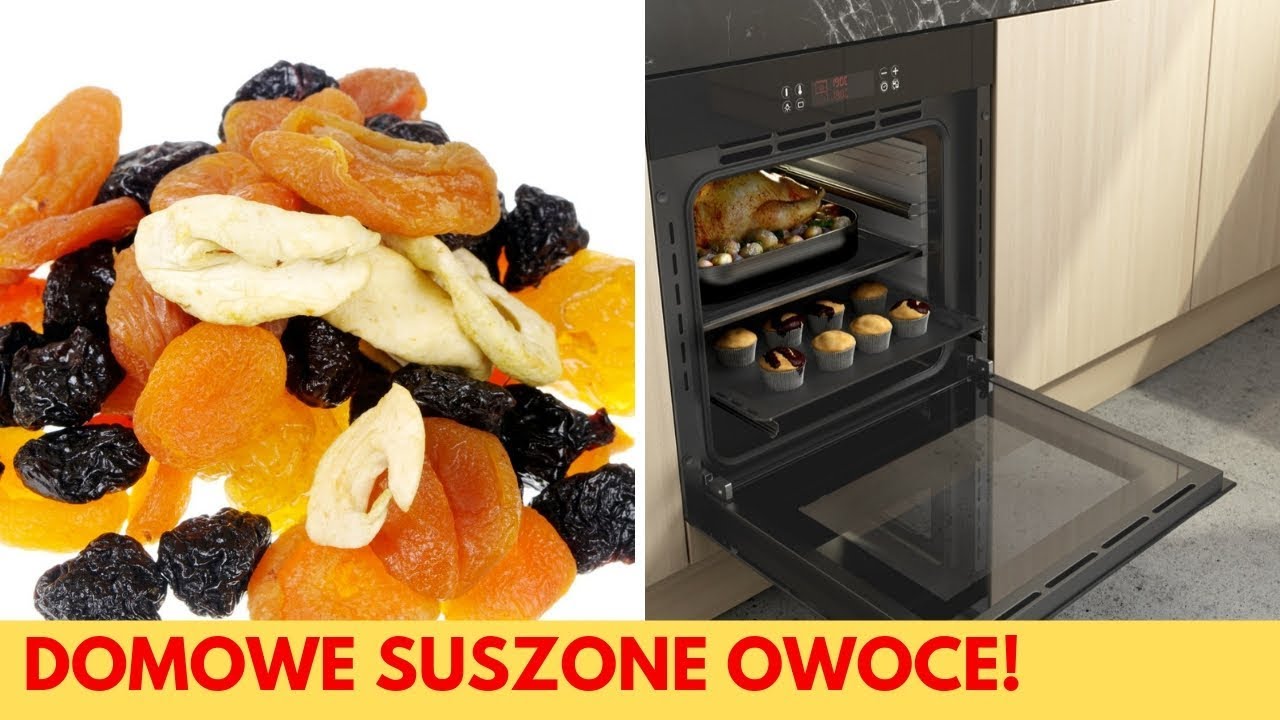 PRZYGOTUJ suszone owoce W DOMU! - Prosty spos&oacute;b(korzystając z piekarnika)
