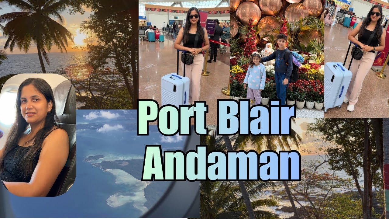 Andaman 🏝️🐬🌊 Port Blair | Back to Pavilion 😊