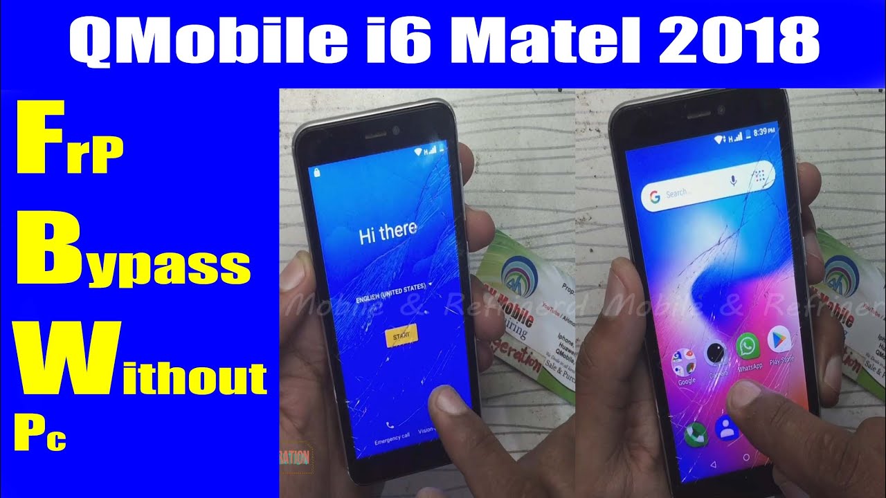 QMobile i6 Metal 2018 FRP Bypass Google Account Reset Without PC