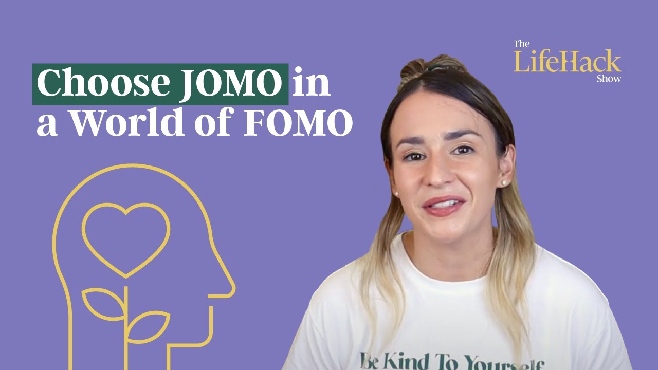 How I Choose JOMO in a World Full of FOMO | Lifehack