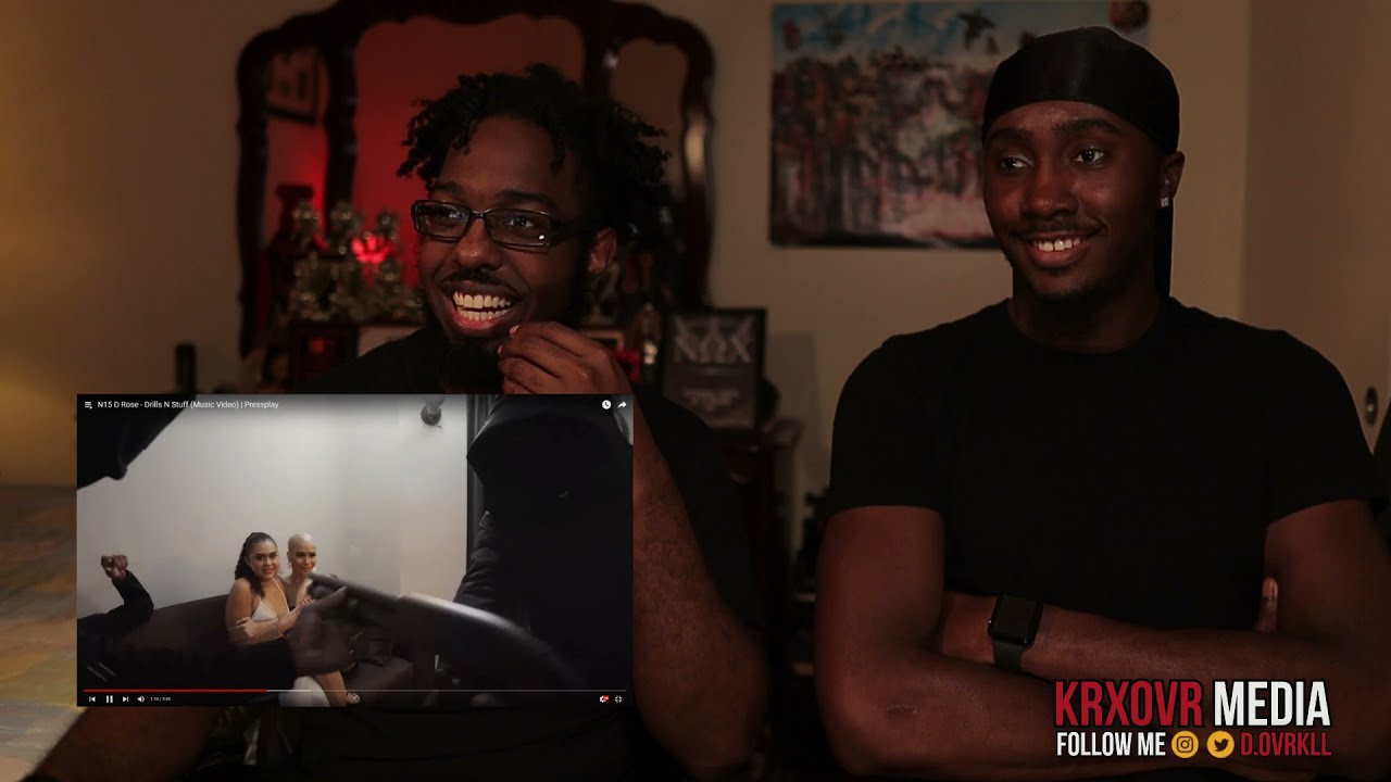 N15 D Rose - Drills N Stuff (Music Video) | Pressplay | KRXOVR REACTION