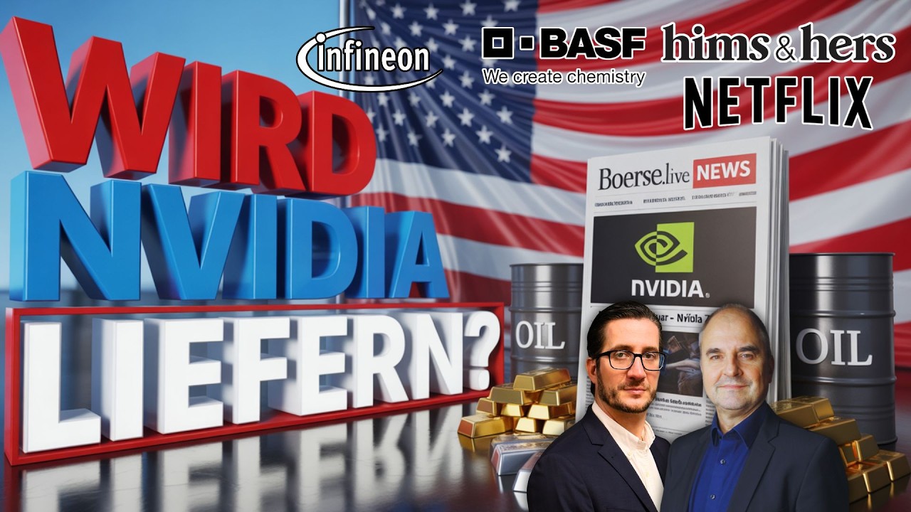 Ausblick nächste Woche: Nvidia/Hims Earnings – Gold/Öl im Risiko-Modus, BASF & Infineon im Update