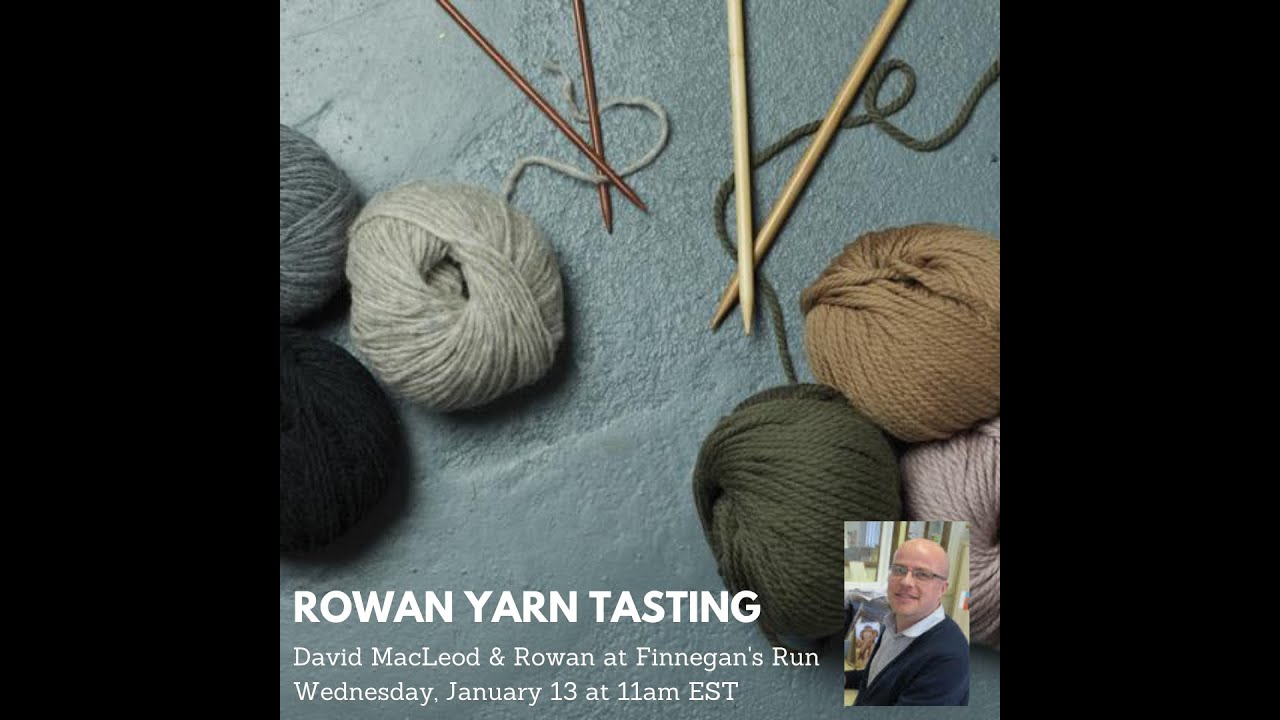 Yarn Tasting with David MacLeod of Rowan Yarns