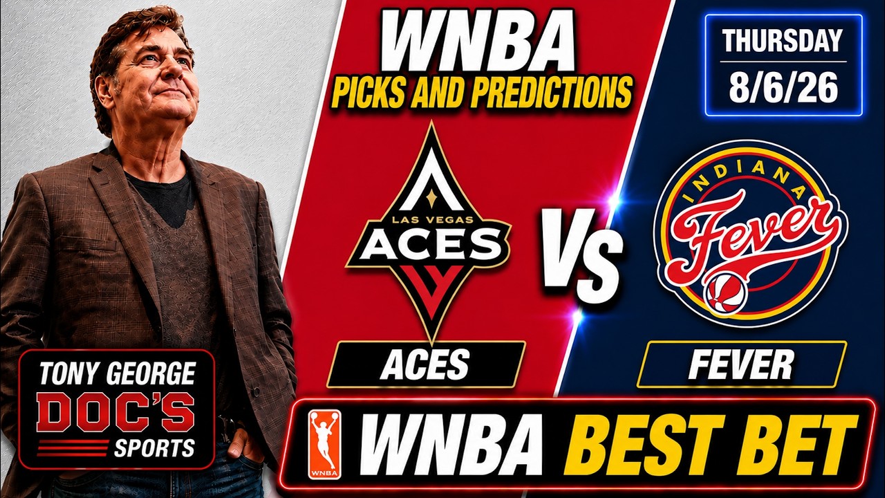 WNBA Pick - Las Vegas Aces vs Indiana Fever Prediction, 8/6/2026 Best Bets, Odds & Betting Tips