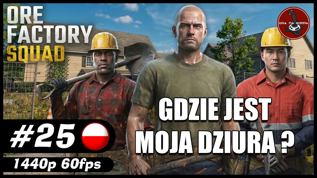 Gdzie jest moja dziura? || #25 || Ore Factory Squad gameplay PL