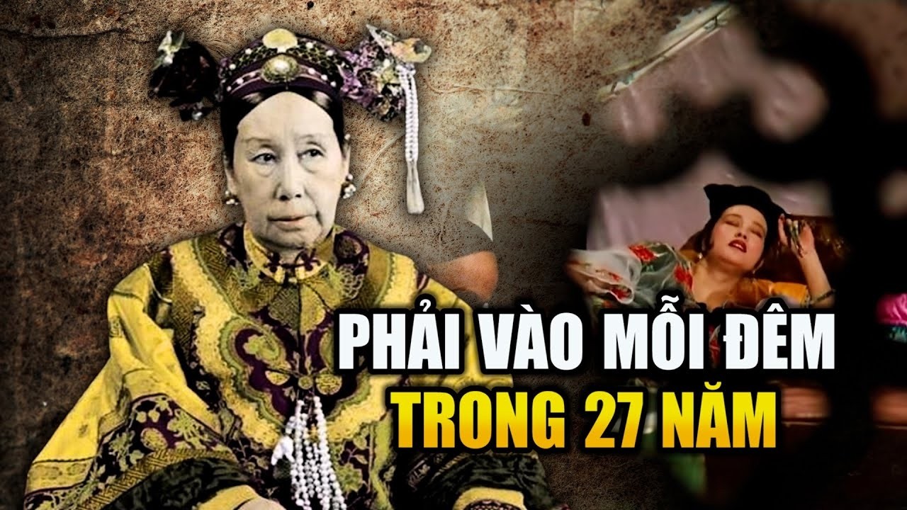 Những Bí Mật Phòng The Ô Uế Không Ai Dám Nhắc Tới Của Từ Hi Thái Hậu
