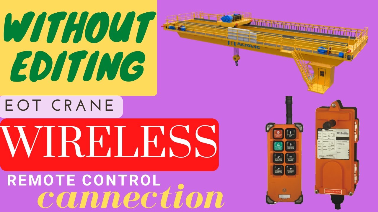 Eot crane wireless remote control connection || wireless remote wiring || Life time electrical ||