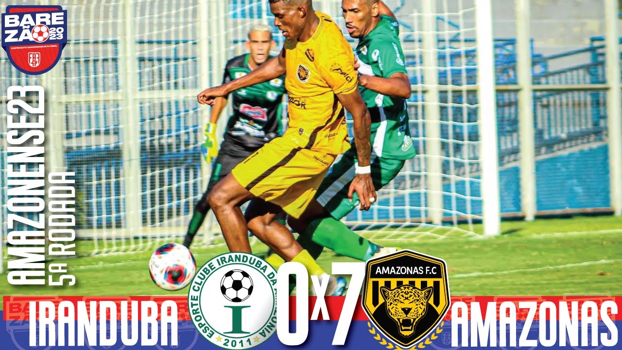 Iranduba 0x7 Amazonas - 5&ordf; Rodada / Amazonense 2023