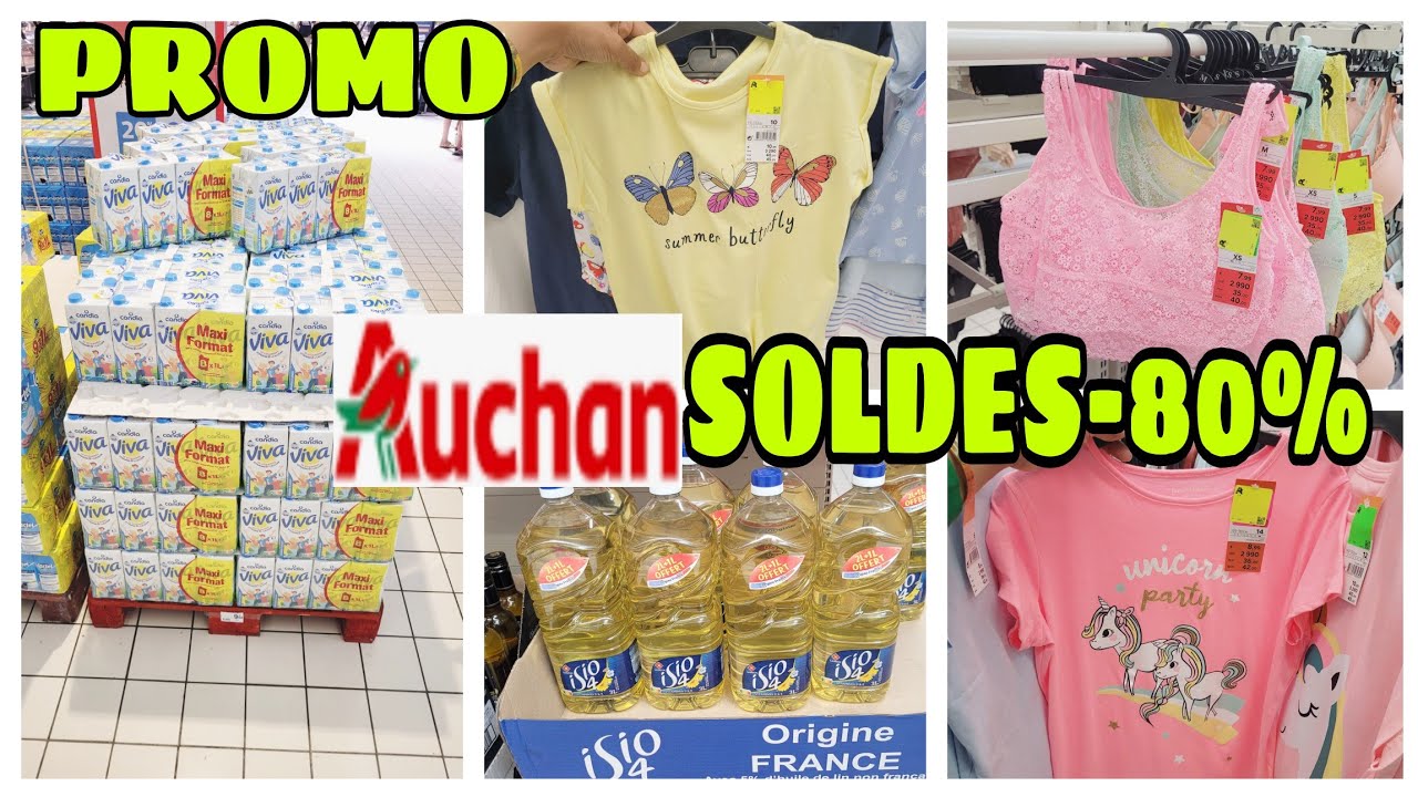 AUCHAN🎊PROMOTION & SOLDES -80% 21.07.23 #auchan #auchanfrance #promotion #bonsplans #promo #soldes