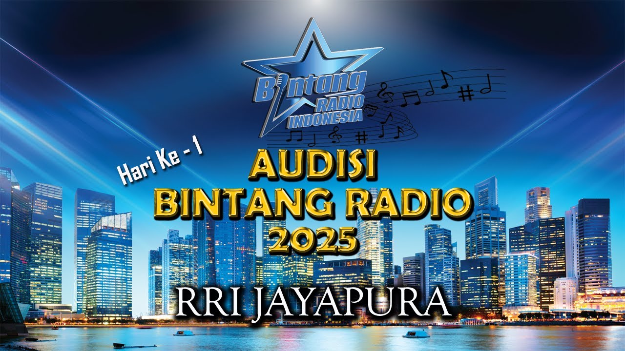 BINTANG RADIO 2025 - RRI JAYAPURA | Hari Ke - 1 , SENIN , 15 SEPTEMBER 2025
