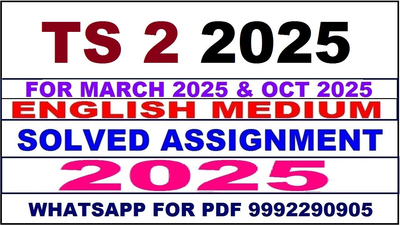 TS 2 solved assignment 2025 in English || TS 2 solved assignment 2025 || ignou TS2 2025